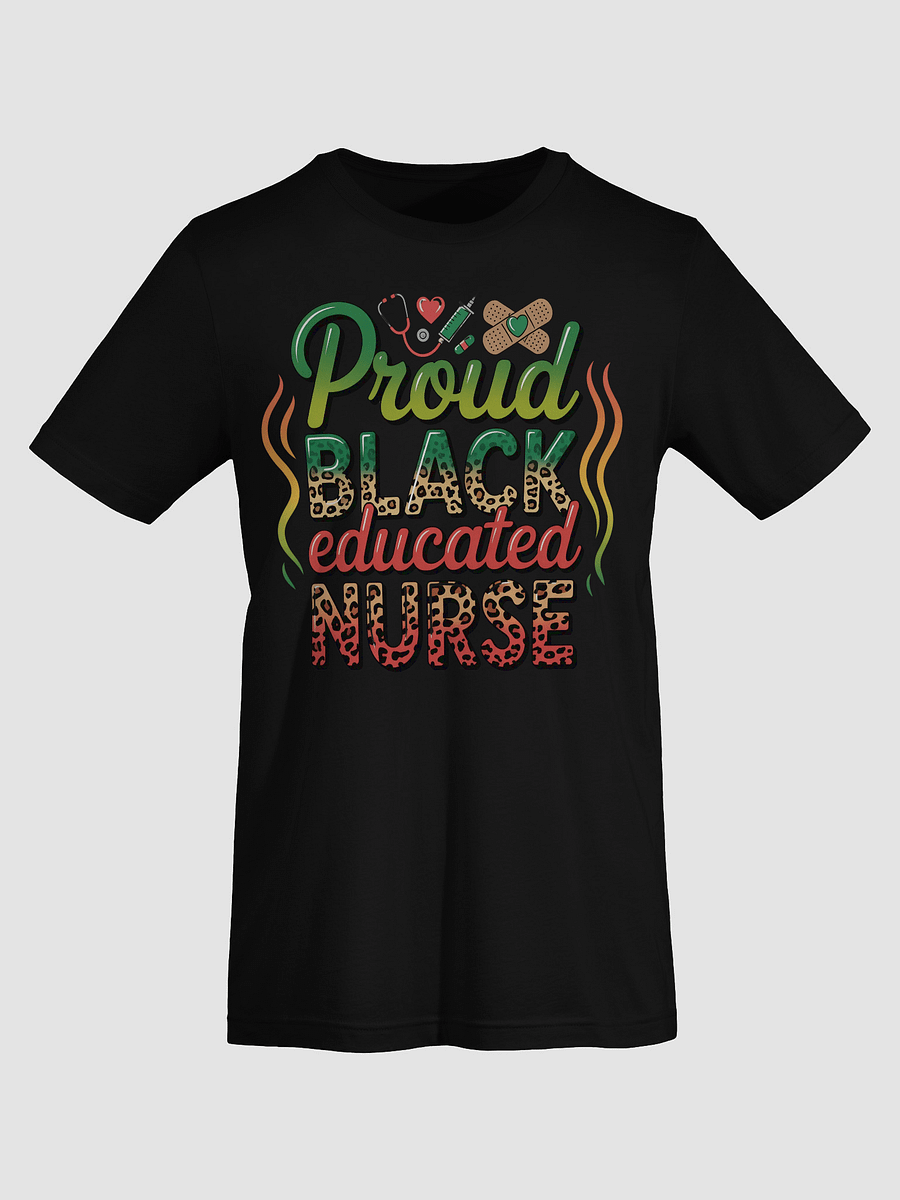 Proud Black Educated Nurse Graphic T-Shirt product image (7)