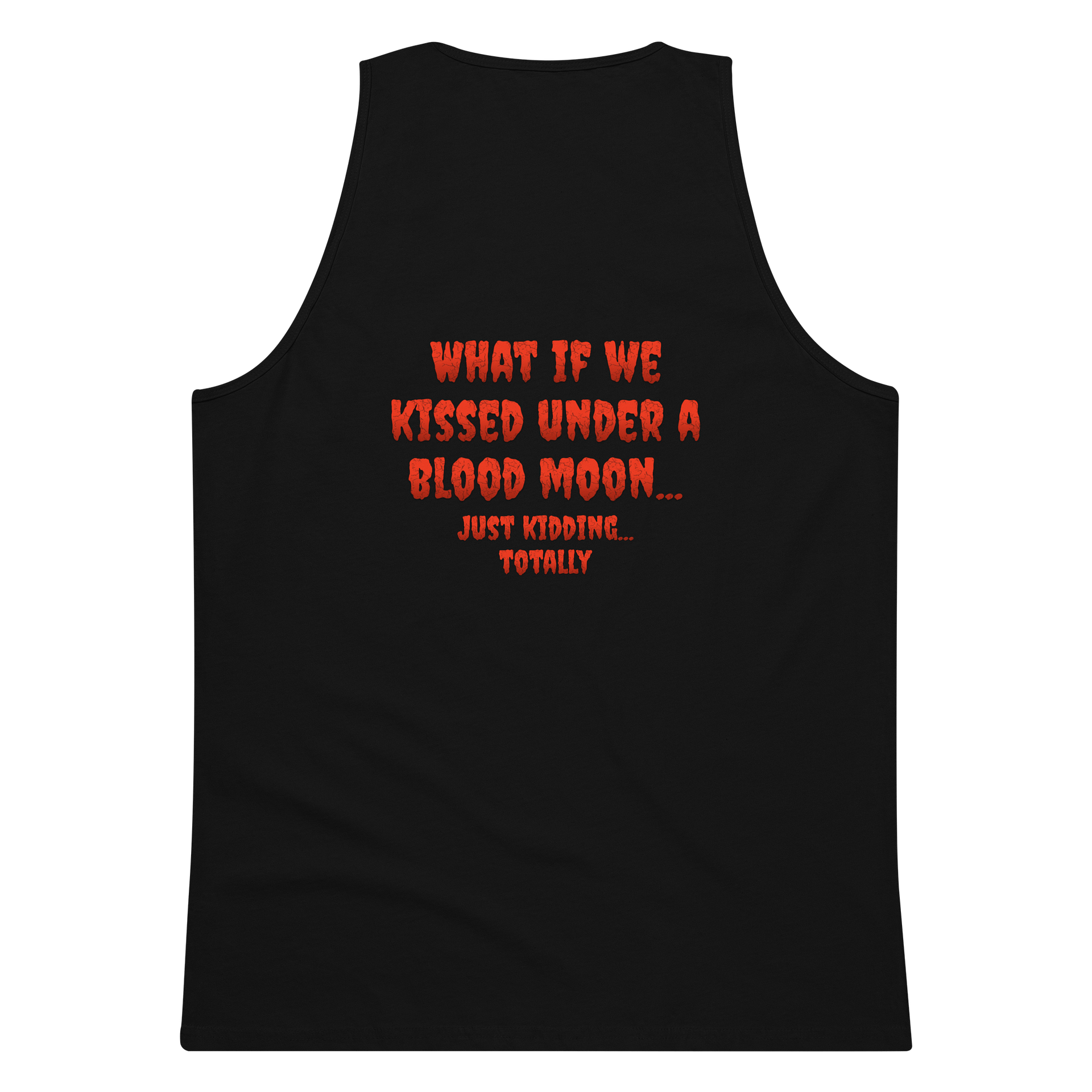 What if we kissed under a blood moon TANK TOP product image (7)
