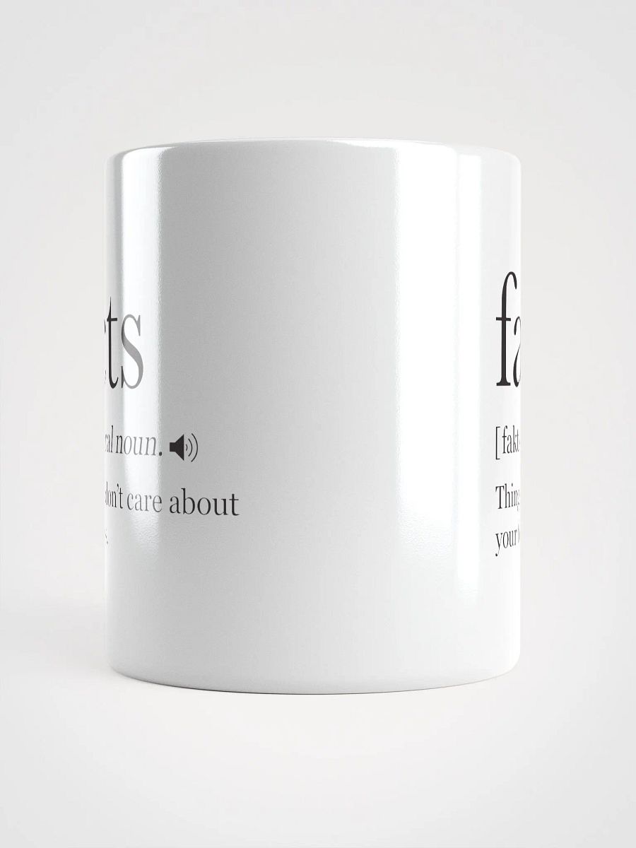 Facts Don't Care About Your Feelings Mug product image (14)