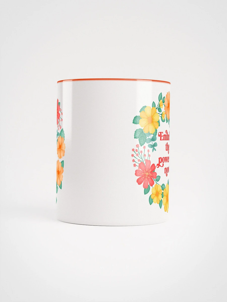 Embrace the power of now - Color Mug product image (5)