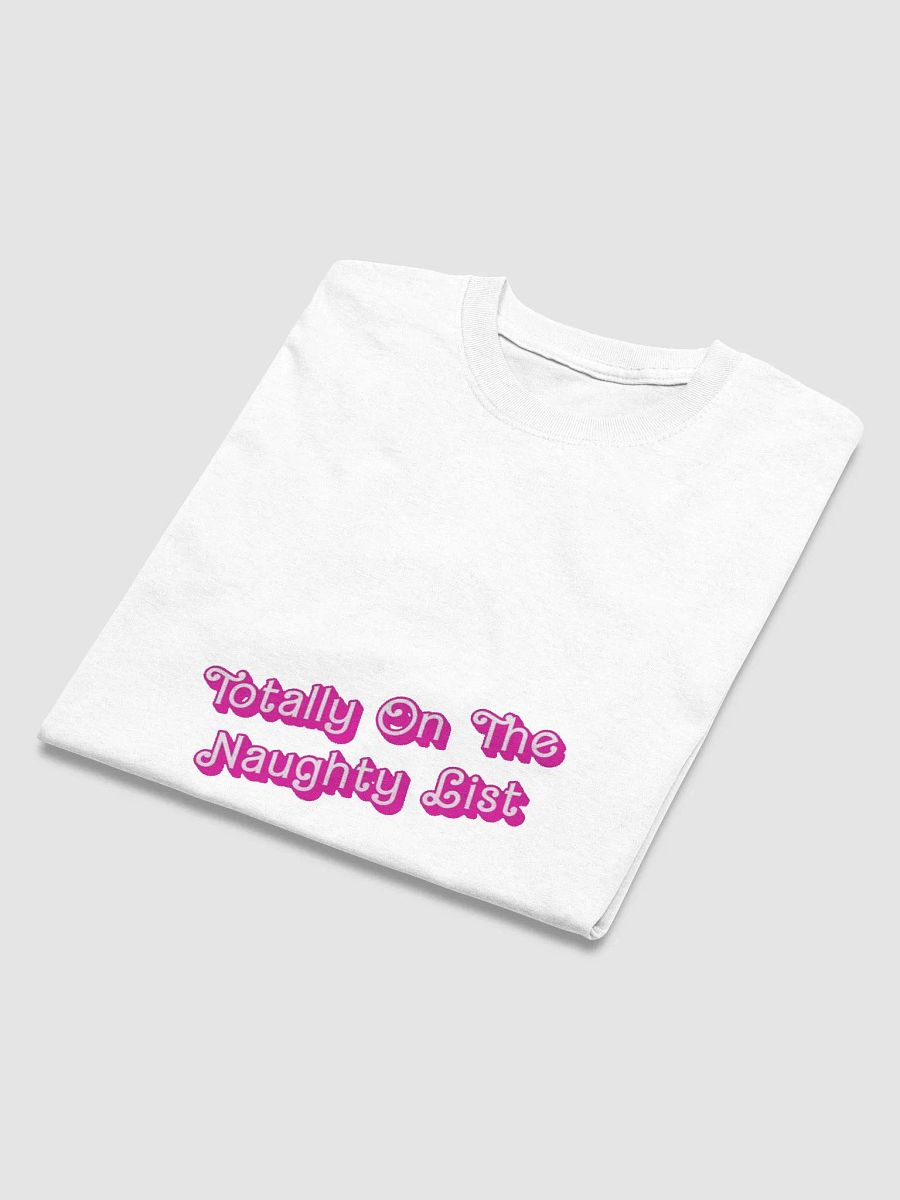 "Totally On The Naughty List" #Humorous Heavyweight White T-Shirt product image (3)