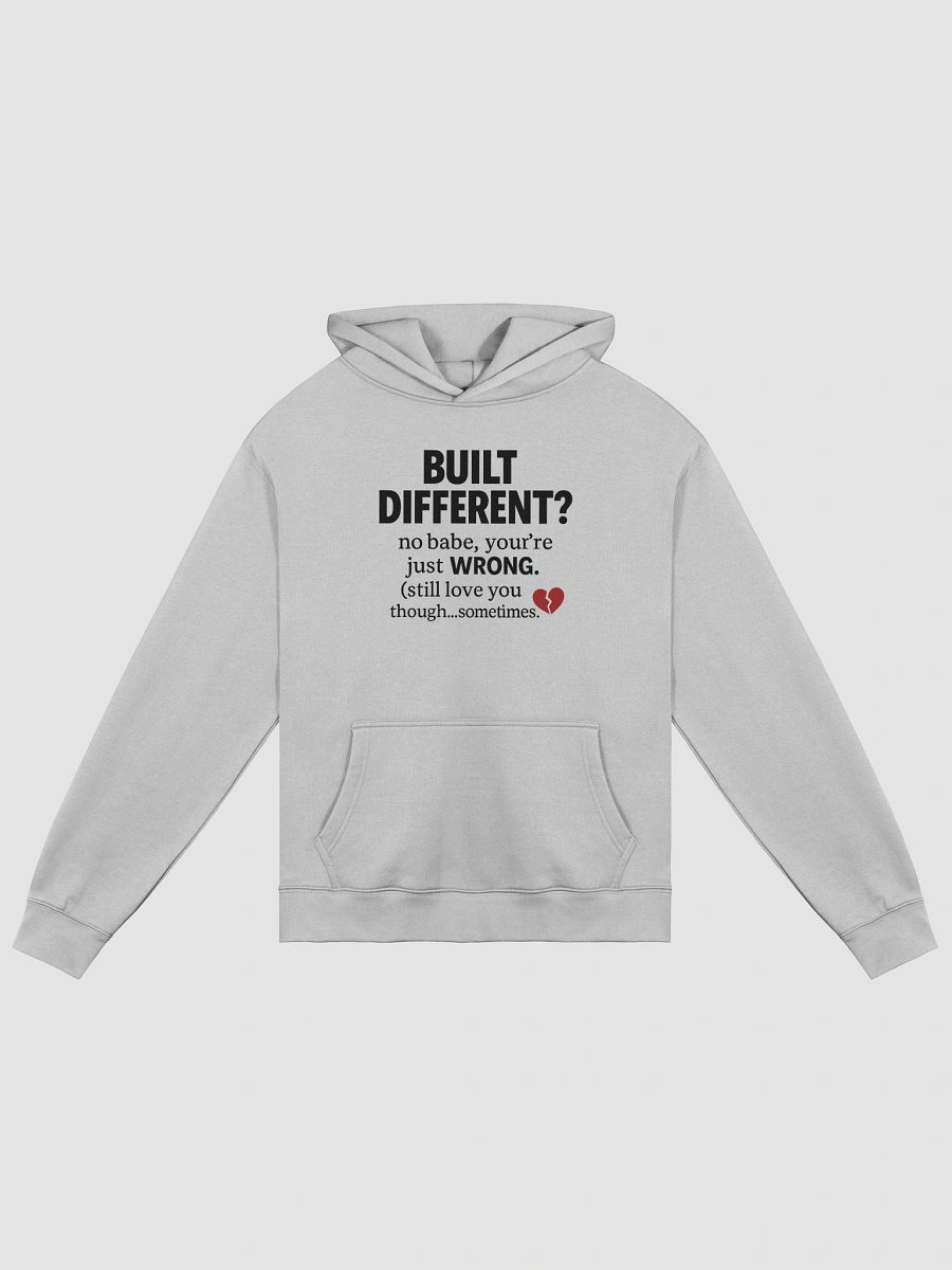 BUILT DIFFERENT? Nah. Just WRONG.” Funny Couple Hoodie – Sarcastic Gift for Him or Her (White) product image (3)