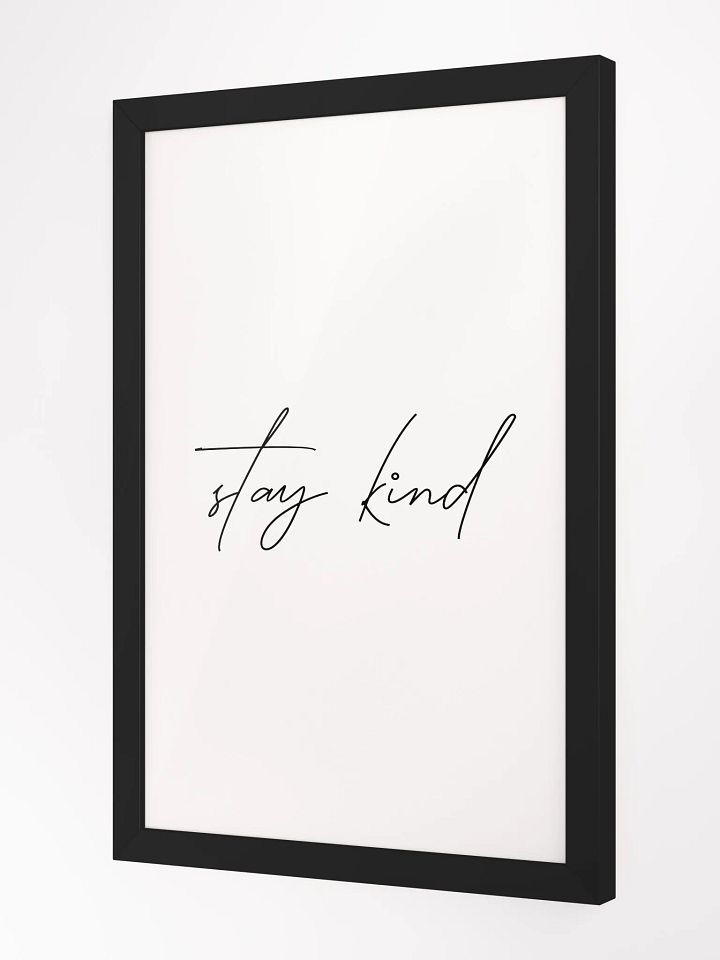 Stay Kind Print product image (4)