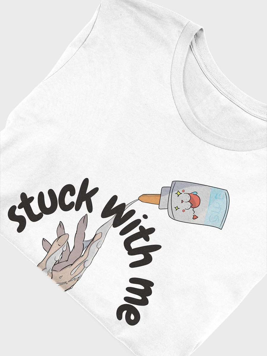 Stuck With Me T-Shirt | Unisex Super Soft T-Shirt product image (54)