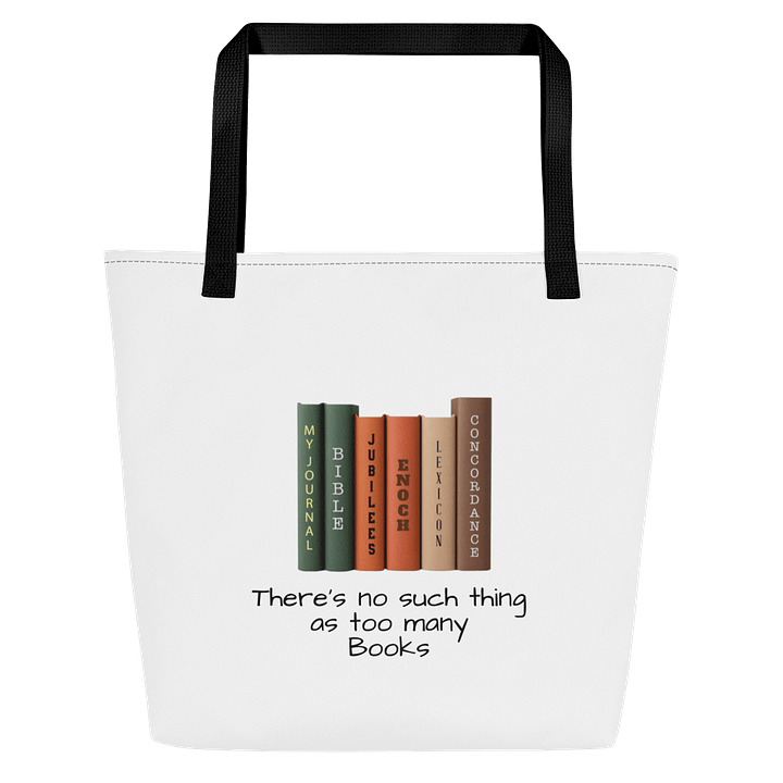There's No Such Thing As Too Many Books Tote product image (1)