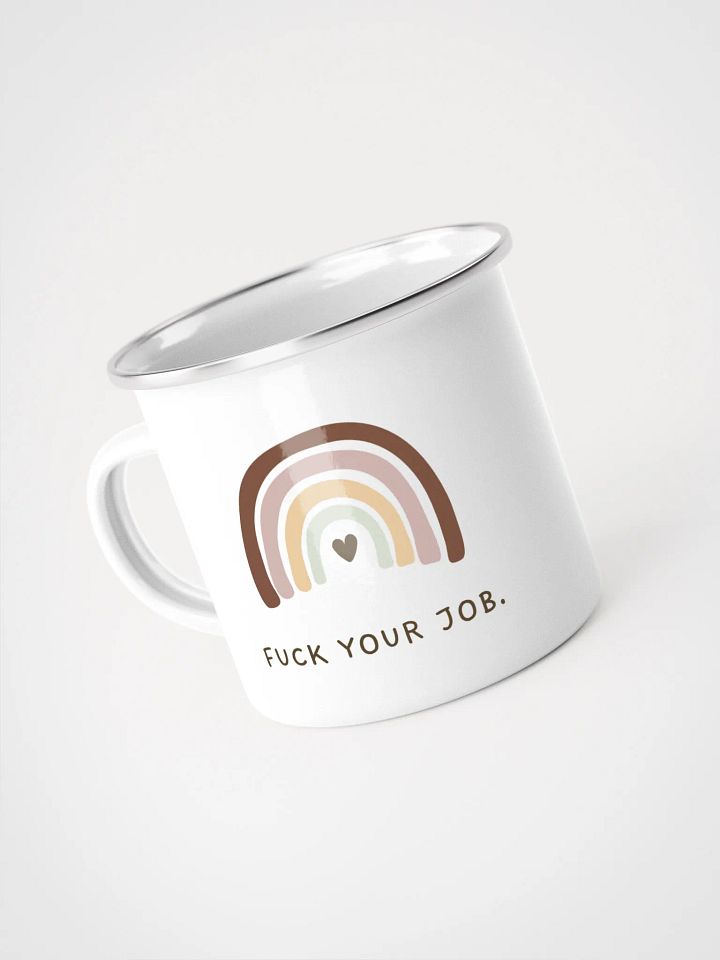 Fuck Your Job Mug product image (1)
