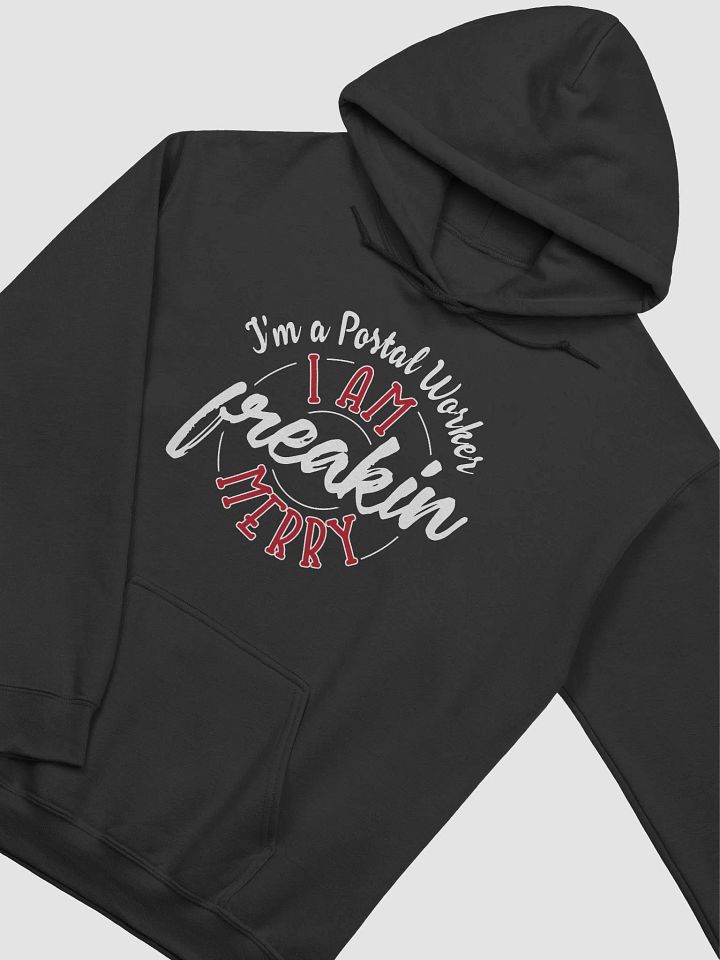 I am freakin merry Postal Worker Unisex Hoodie product image (8)