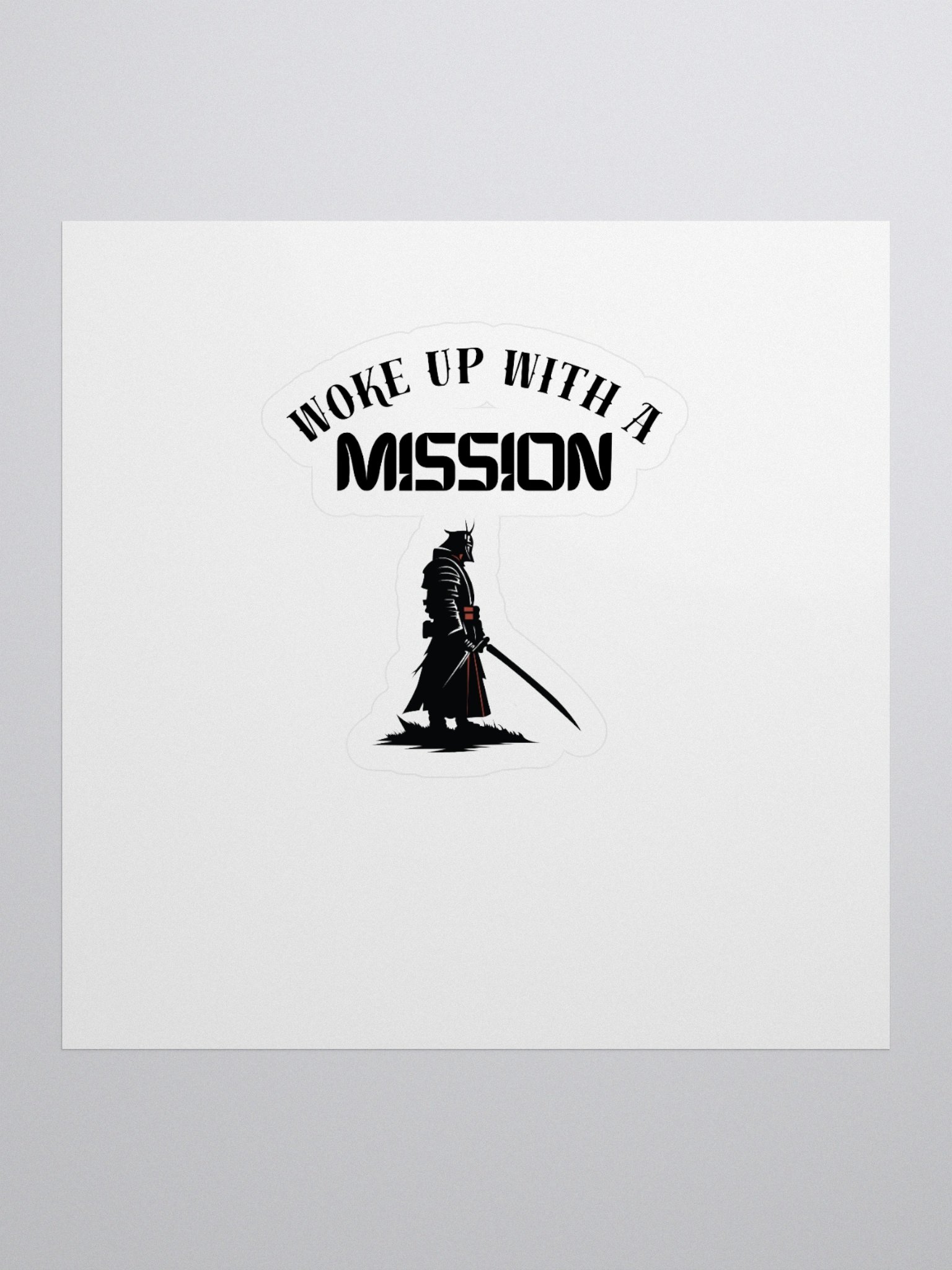 Woke Up With Mission - Samurai - Sticker product image (1)
