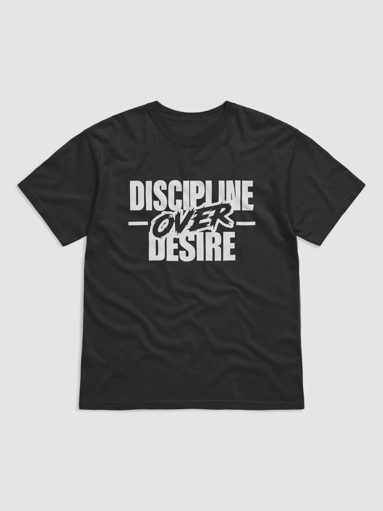 Discipline OVER Desire White Font T-Shirt product image (1)