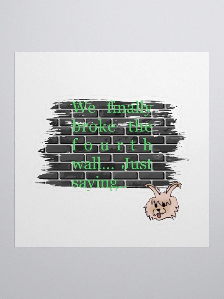Broken 4th Wall Sticker product image (1)