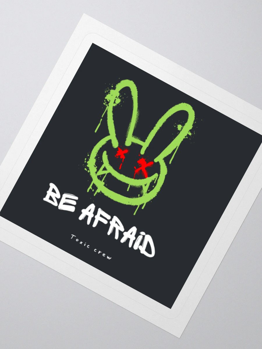 Be Afraid sticker product image (8)