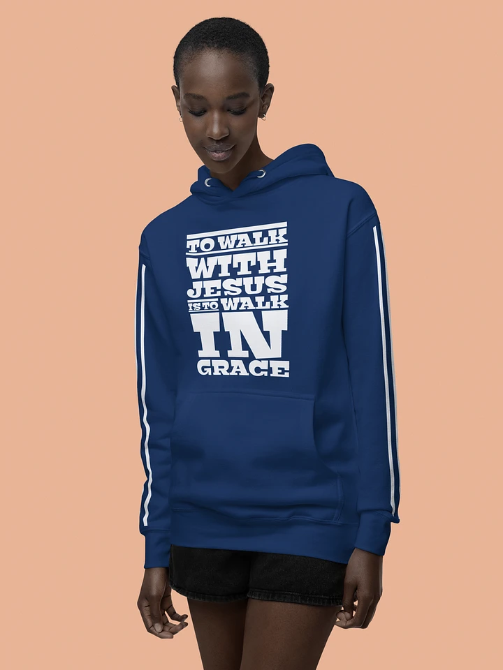 To Walk With Jesus Is To Walk In Grace Hoodie product image (1)