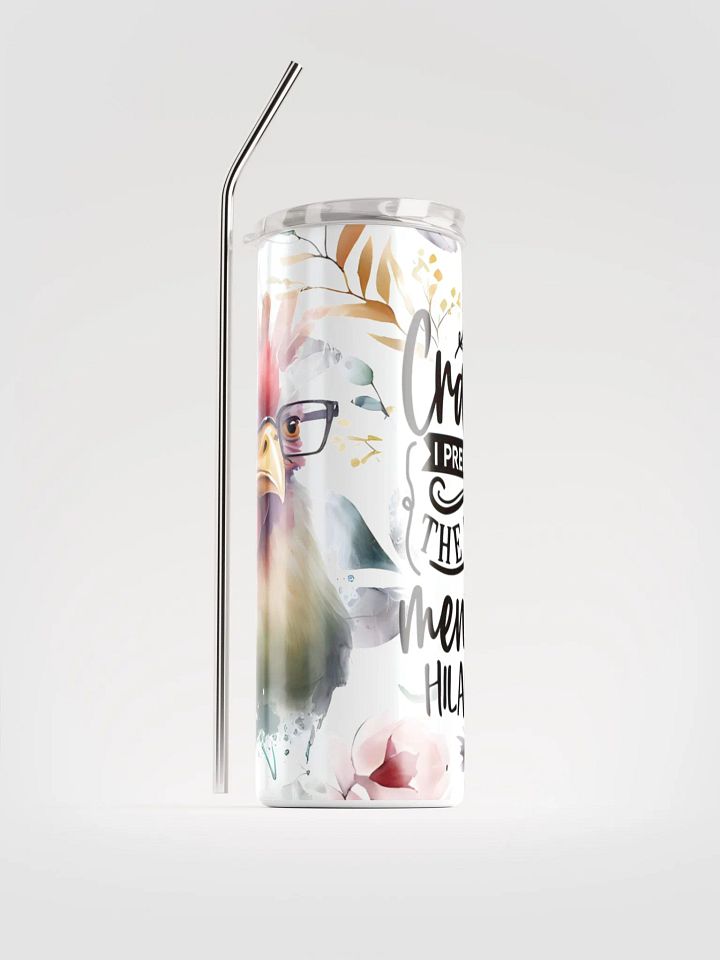 Hilarious Rooster Stainless Steel Tumbler product image (1)