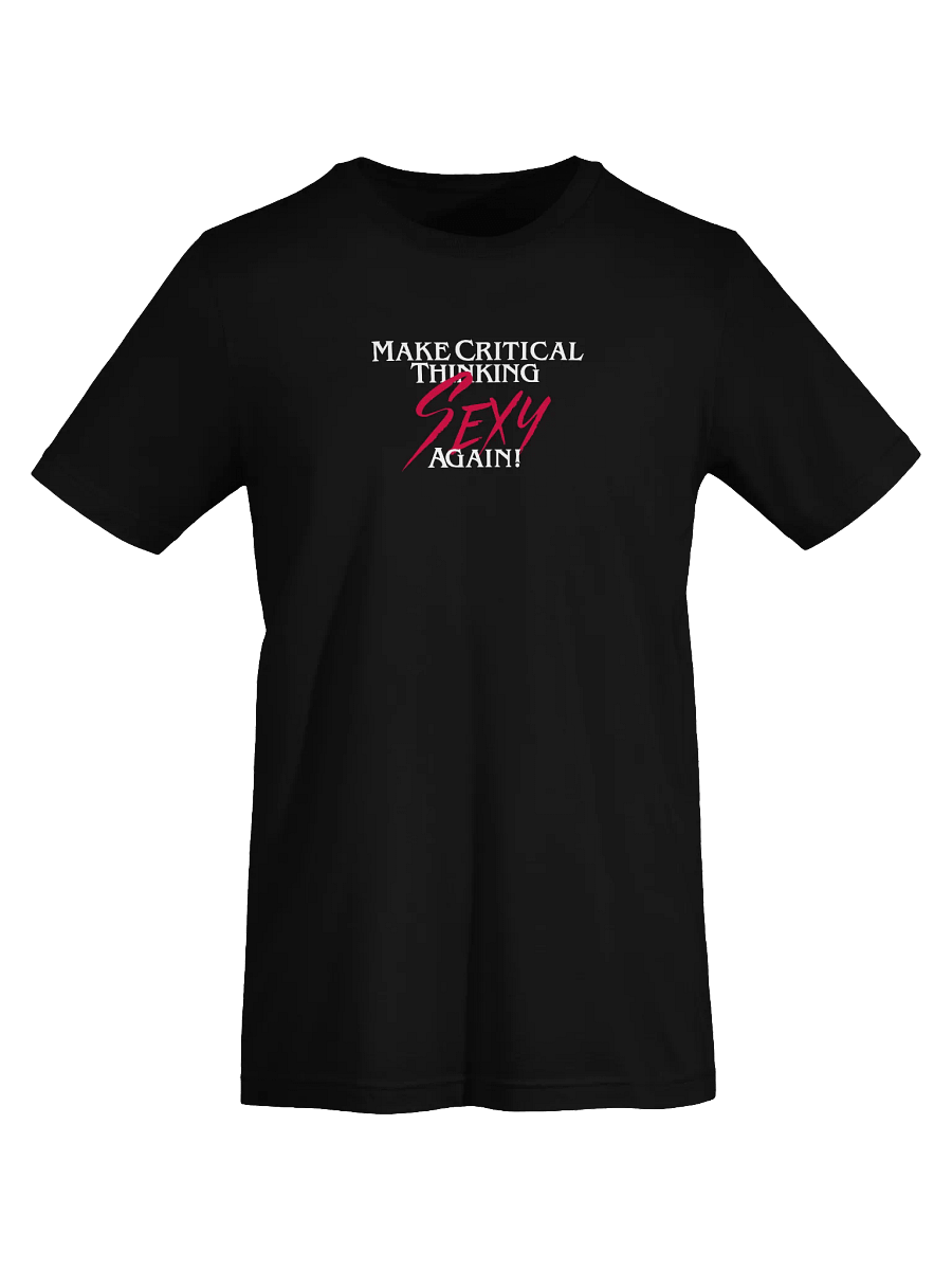 Make Critical Thinking Sexy Again! Black/Grey Unisex product image (7)