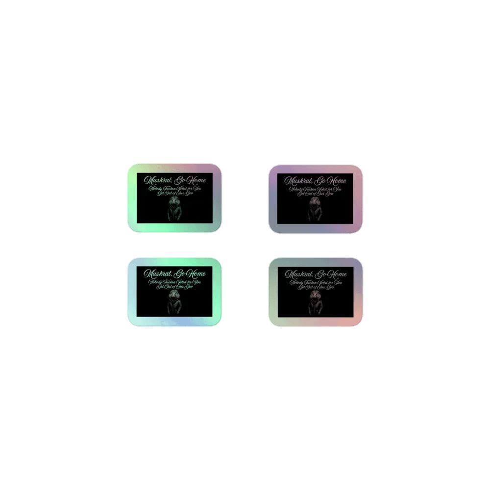 Resistor, Muskrat Go Home w/Image, NSFW Holo Sticker Pack product image (1)