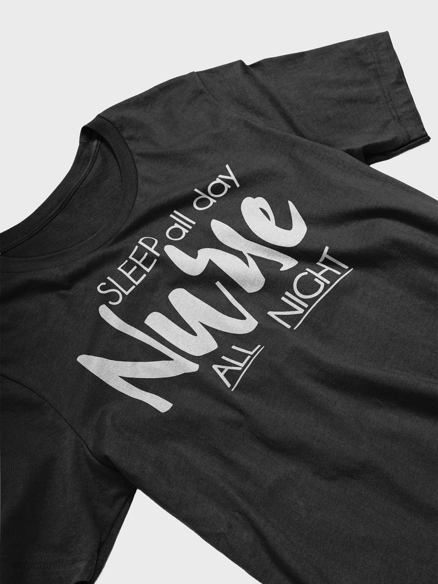 Nurse All Day, Nurse All Night Tee product image (3)