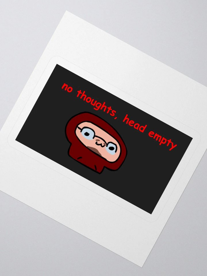 NO THOUGHTS STICKER product image (6)