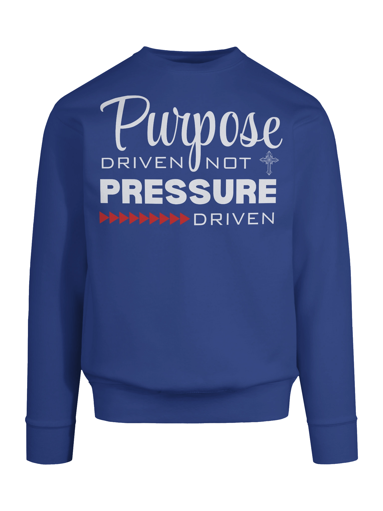 Purpose Driven Not Pressure Driven | Christian Heritage Sweatshirt | Faith Inspirational Gift idea product image (7)