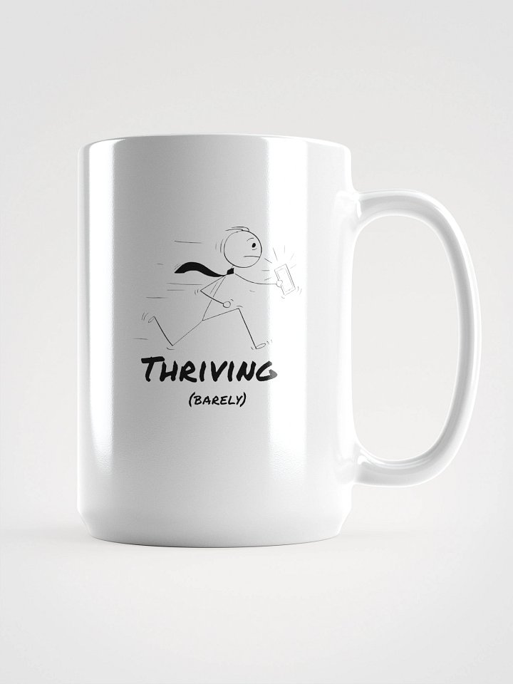 "Thriving (Barely)" Mood Mug product image (1)