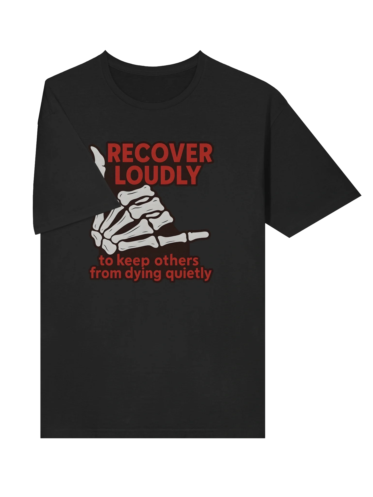 Recover Loudly Skeleton T-Shirt product image (42)