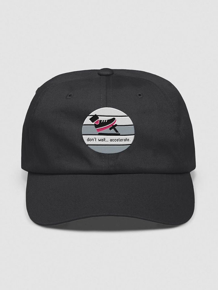 Don't Wait... Accelerate Classic Dad Hat product image (8)