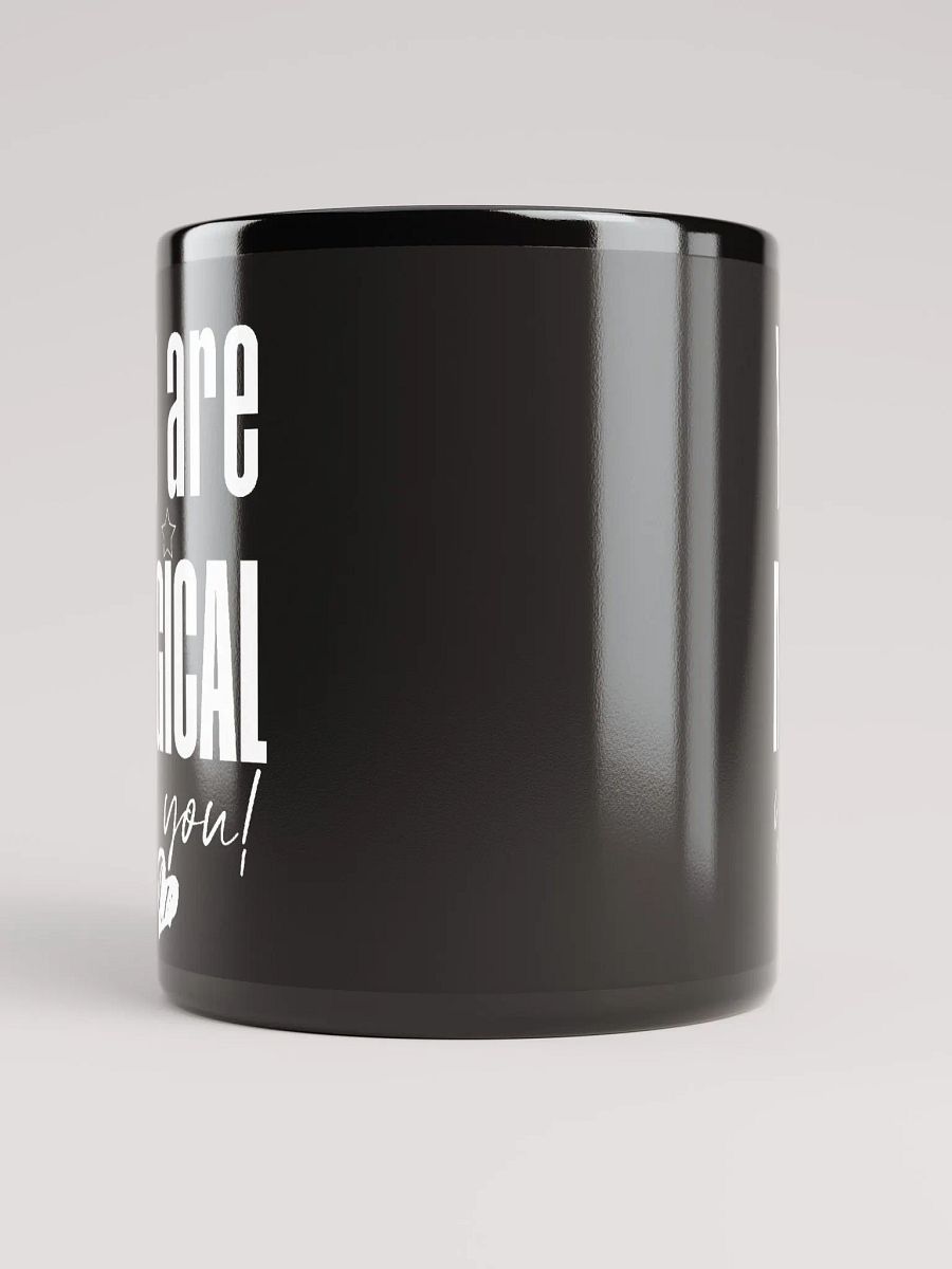 You are Magical Mug - black product image (5)