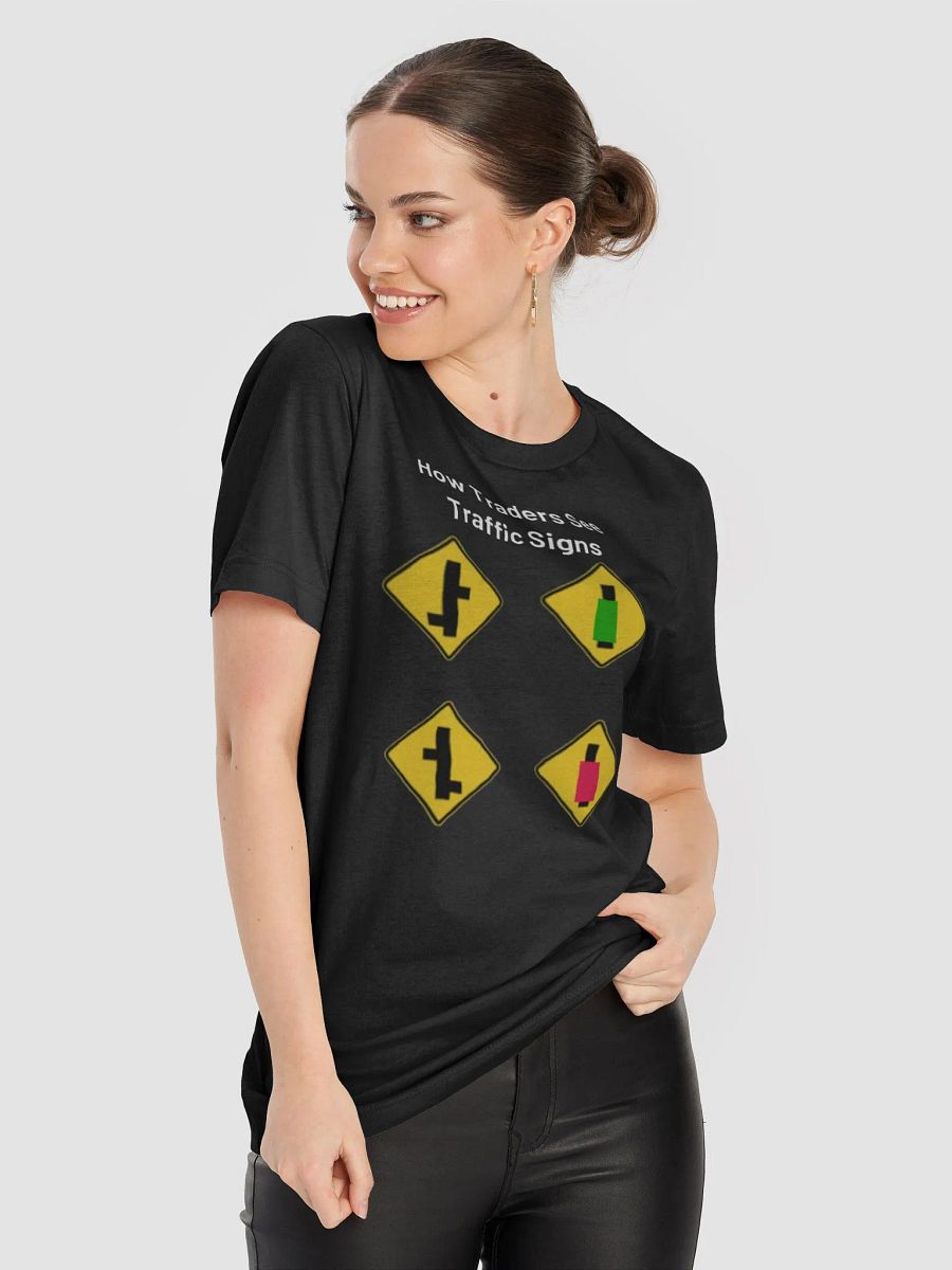 How Traders See Traffic Signs Shirt (White Text) product image (24)