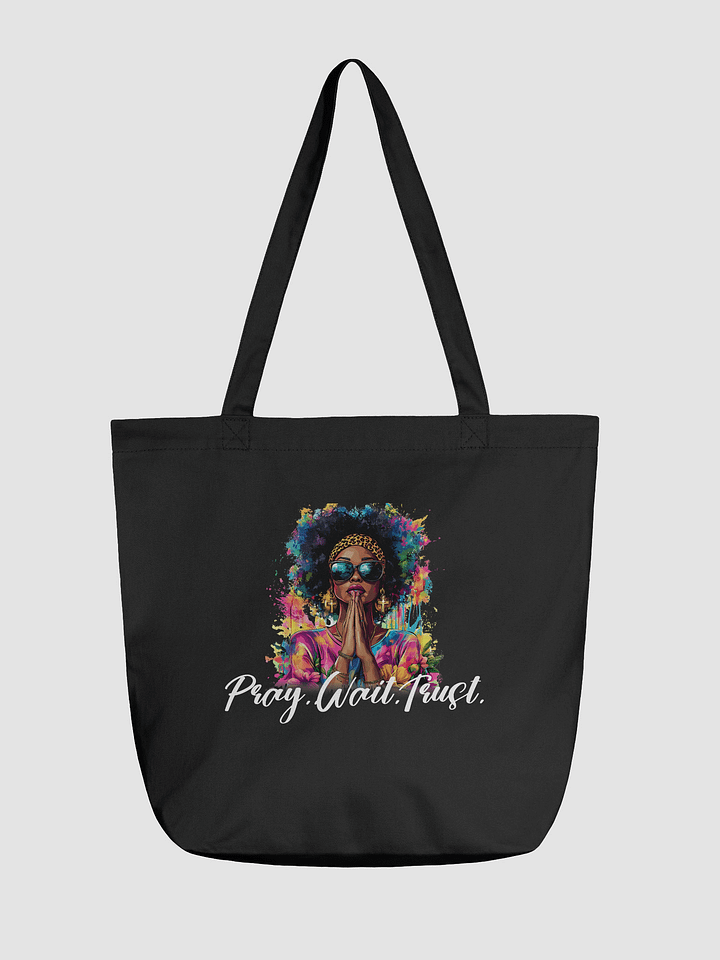 Pray. Wait. Trust. Eco-Friendly Tote Bag product image (1)