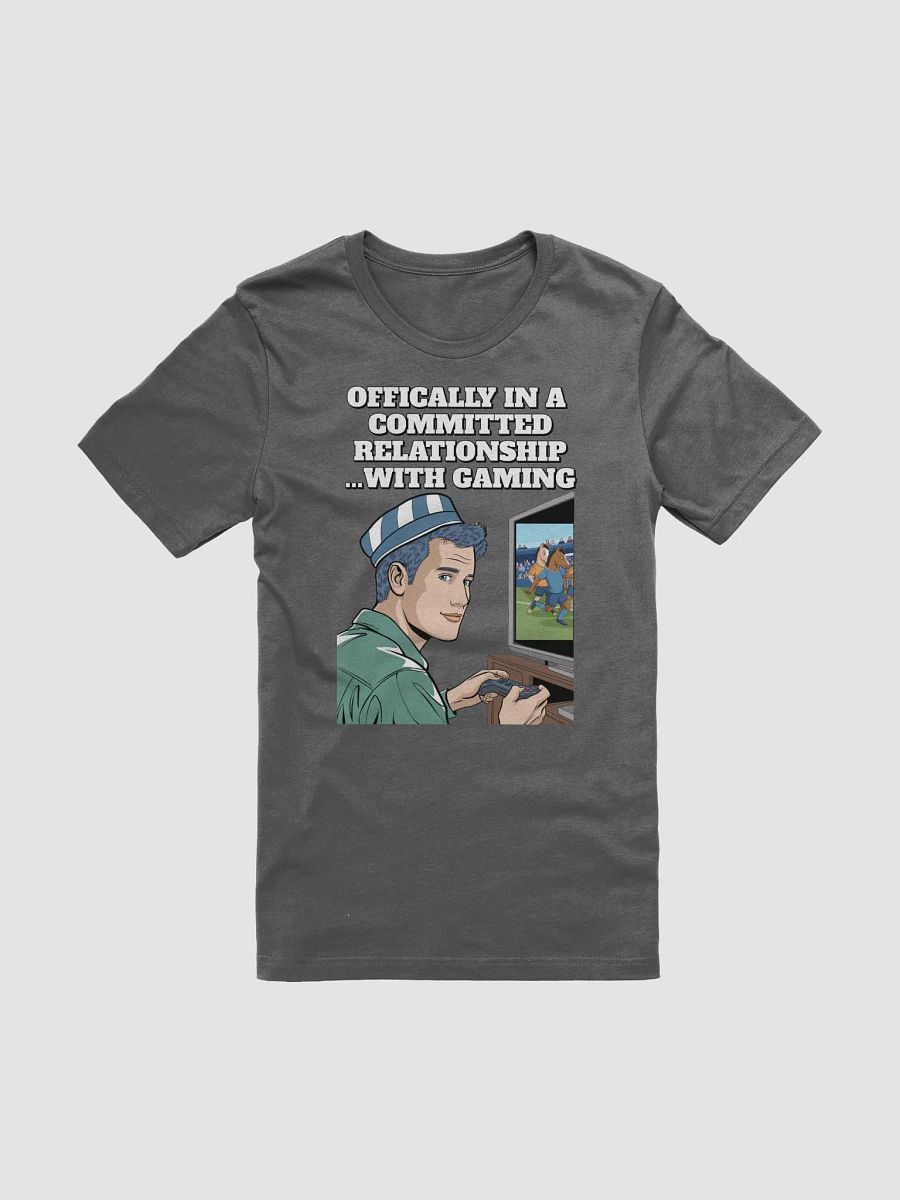 Offically In A Committed Relationship...With Gaming Funny T-shirt product image (6)