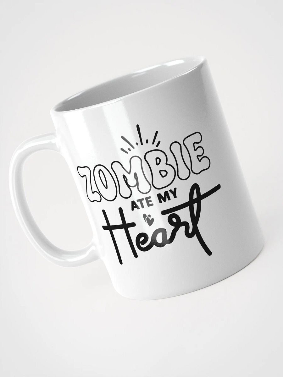 Zombie Ate My Heart White Glossy Mug product image (3)