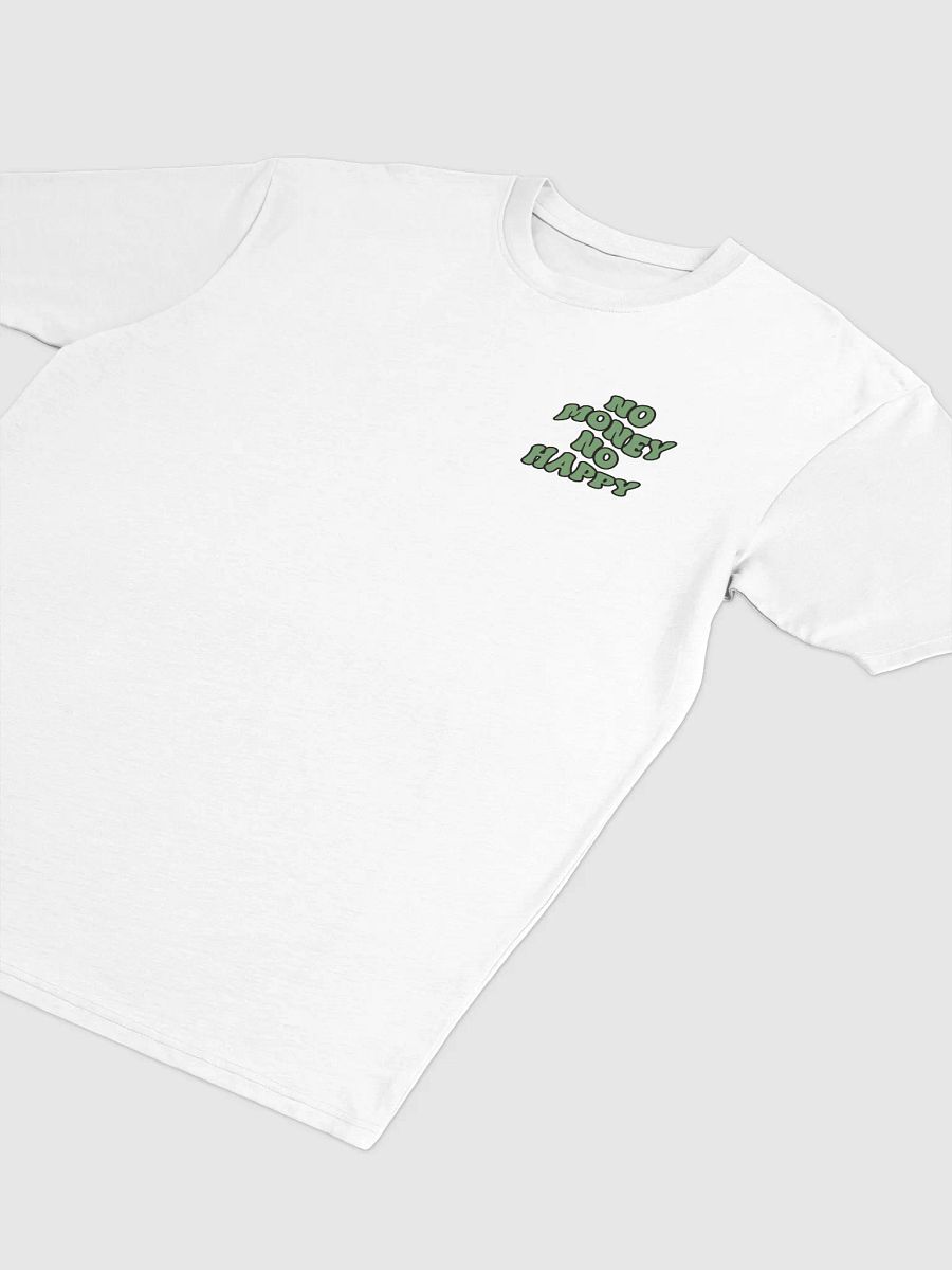 BUIII: No money, no happy T-shirt - White product image (4)