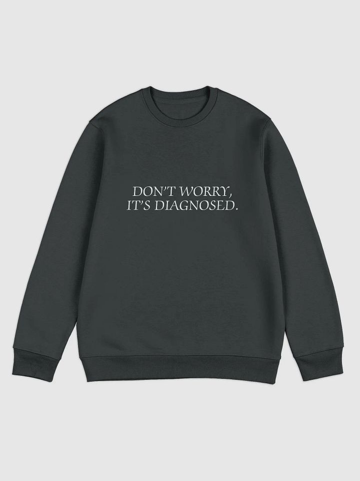 DW, IT'S DIAGNOSED. (white) printed eco crew product image (1)