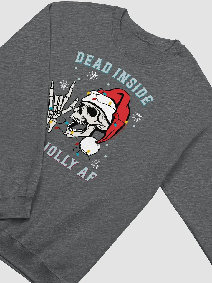 Holiday - Dead Inside but Jolly AF - Skeleton ILY sweatshirt product image (2)