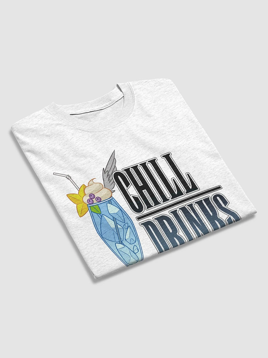 Chill Drinks T-Shirt product image (32)