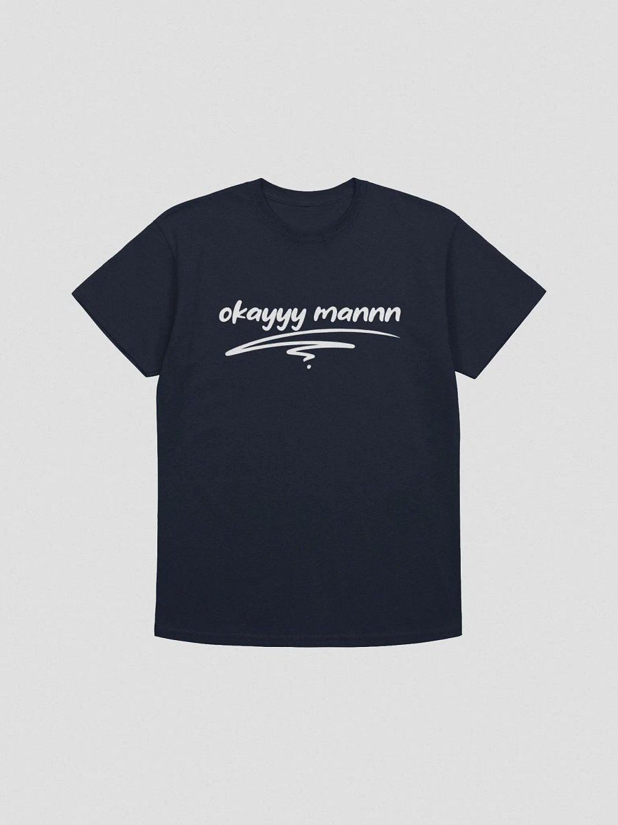 Okayyy Mannn T-Shirt product image (4)