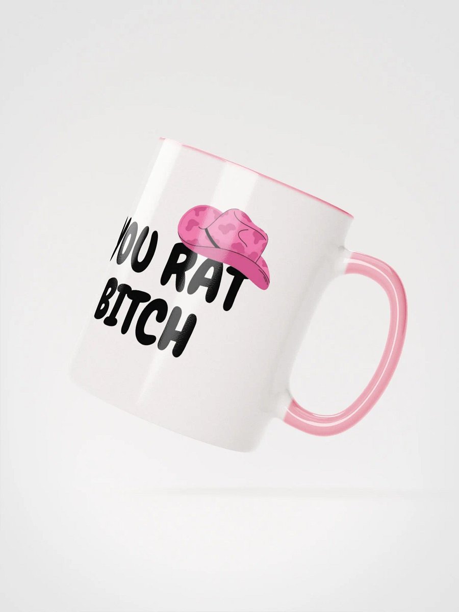 "You rat bitch" mug product image (4)