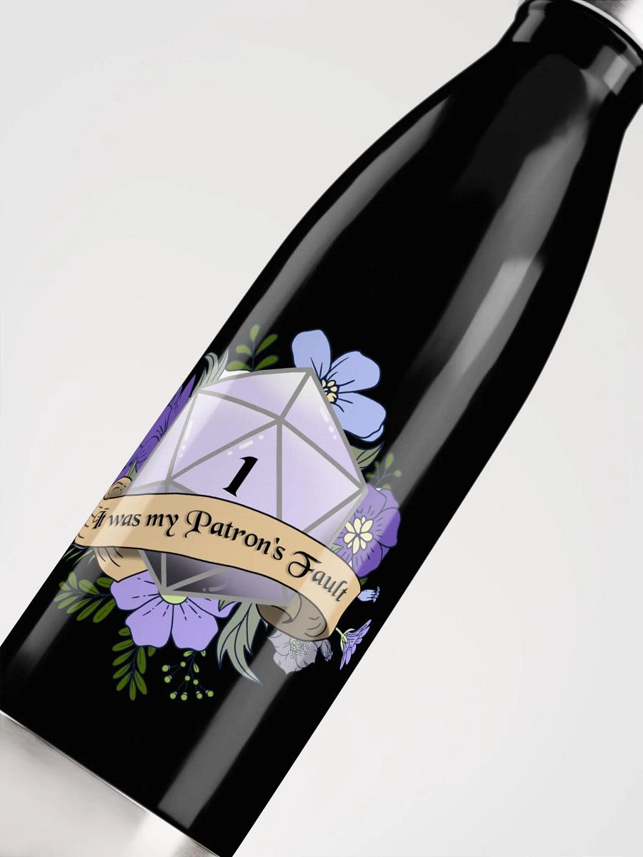 It was my Patron's Fault Water Bottle product image (5)