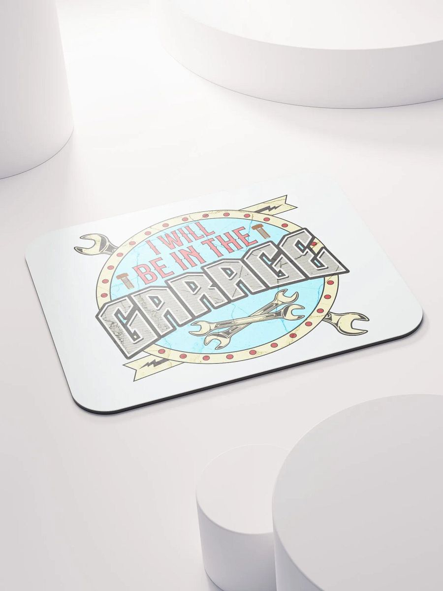 I Will Be In The Garage Vibes Mouse Pad product image (4)