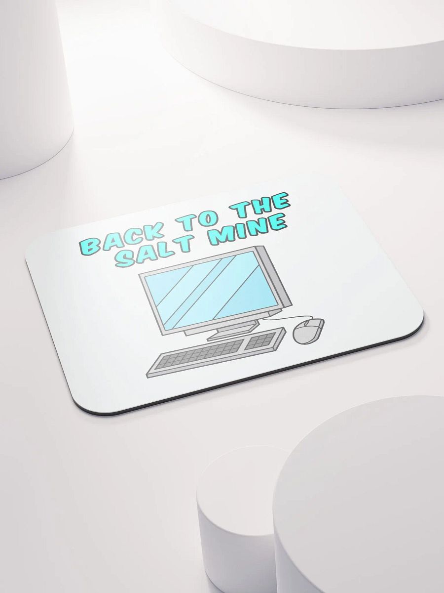 Back To The Salt Mine Mousepad product image (4)