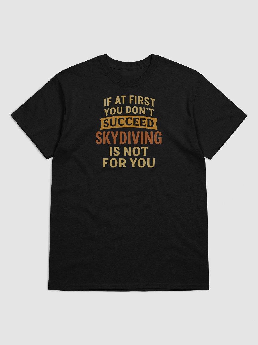 Skydiving Fail Shirt – For People Who Know Their Limits product image (53)