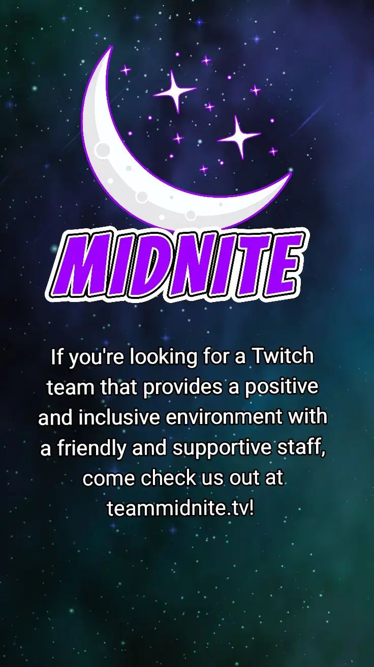 At Team Midnite, we're on a mission to create a vibrant community where streamers lift each other up. Our platform is all about fostering creativity, diversity, and teamwork. Through mentorship and shared experiences, we help each other thrive. We're here to build real connections with our audience, spreading positivity and inclusivity in the streaming world. #TeamMidnite #StreamTeam #TwitchTeam #TwitchStreamTeam #Midnitetv #Twitch #Streamer 