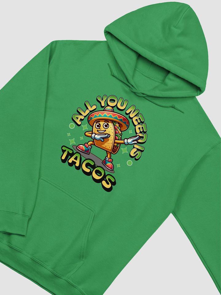 All You Need Is Tacos Fiesta Hoodie product image (17)