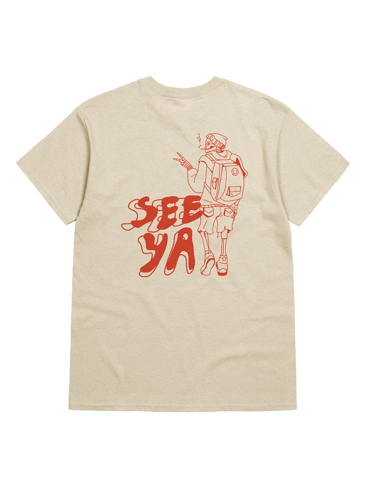 See Ya T-Shirt 2 product image (2)