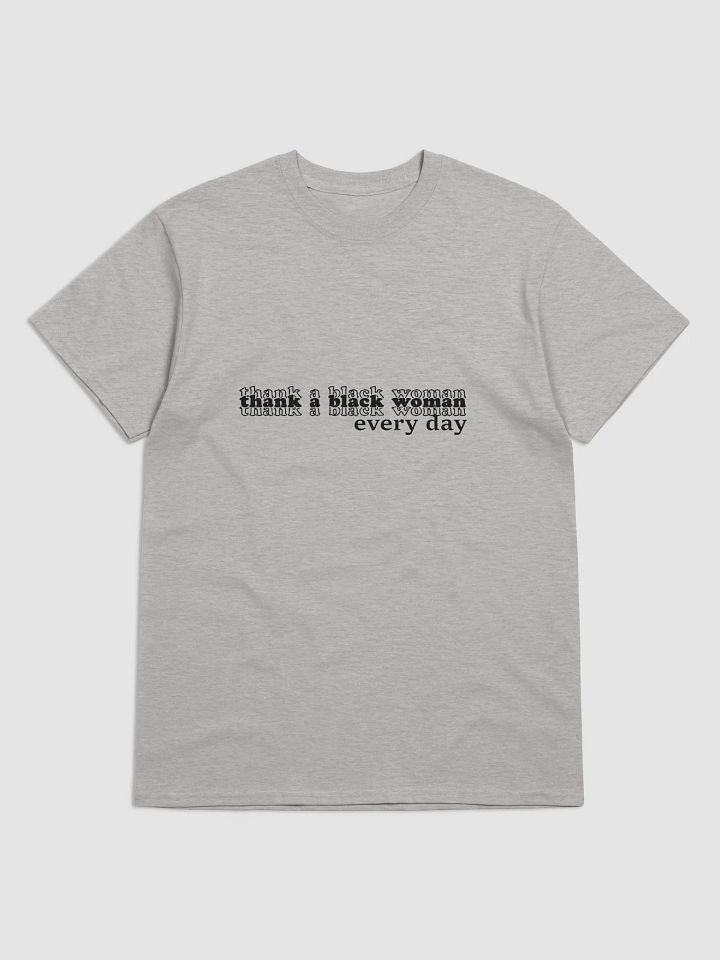 Thank A Black Woman Every Day | T-Shirt product image (9)
