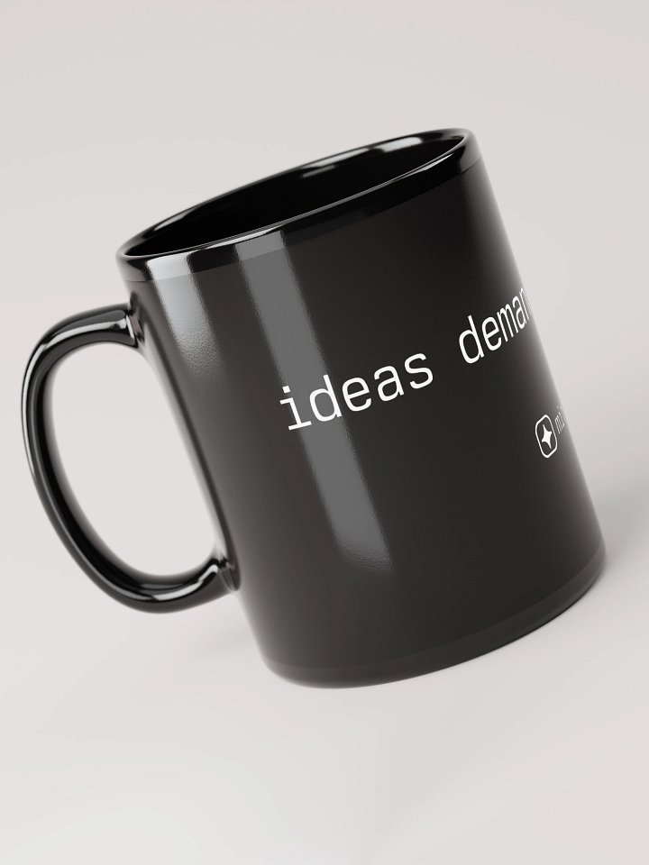 IDEAS DEMAND EXISTENCE - mitte.ai official mug - 100% ceramic product image (1)