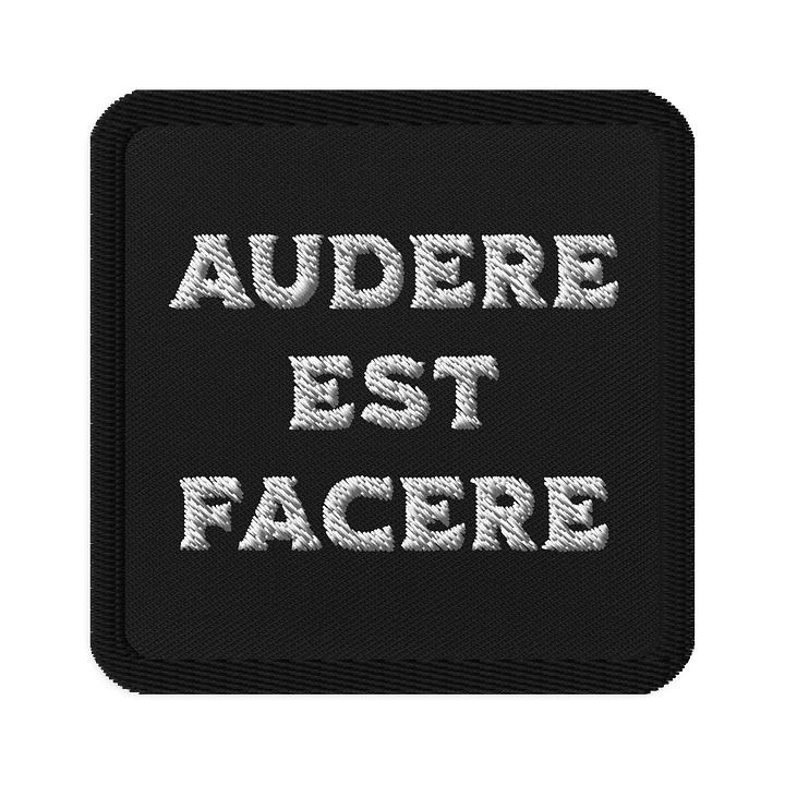 Audere est Facere Patch product image (1)