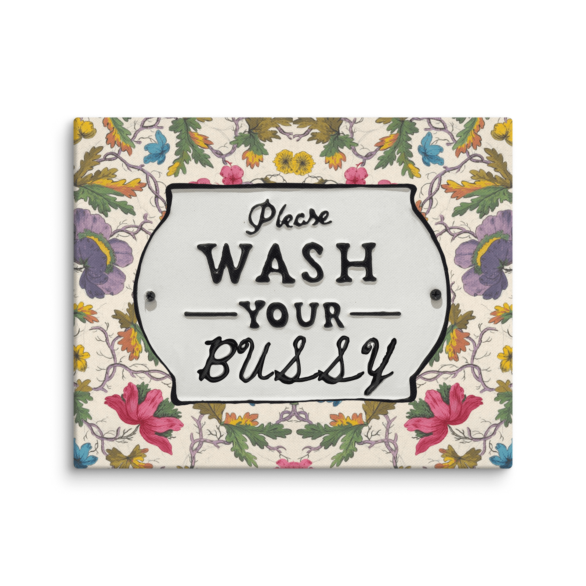 Please Wash Your Bussy | Canvas Print product image (1)