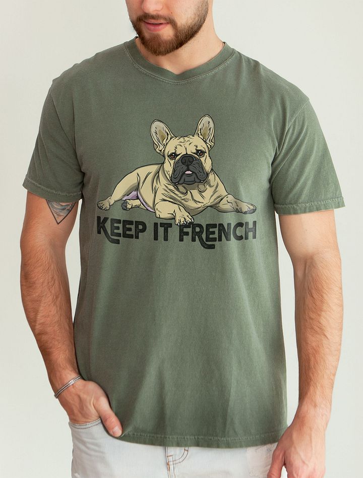 Keep It French T-Shirt of a French Bulldog (Fawn) | Funny T-Shirt for Frenchie Paw-rents product image (21)
