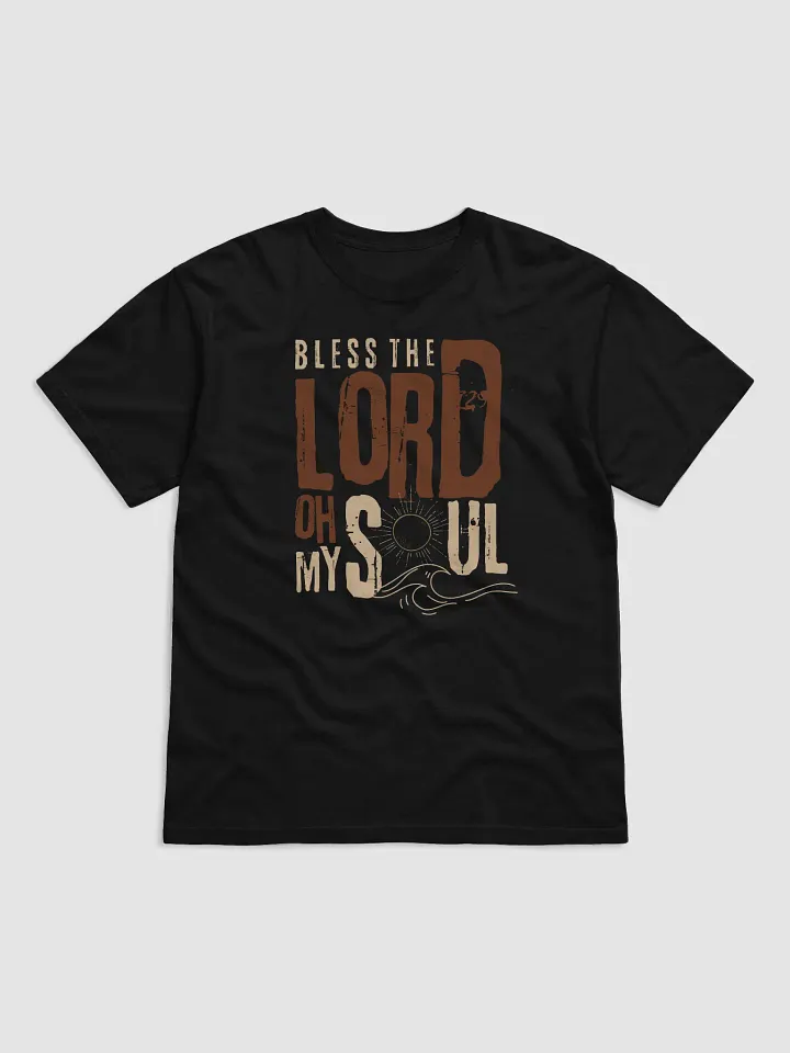 Bless the Lord Oh My Soul T-Shirt product image (1)