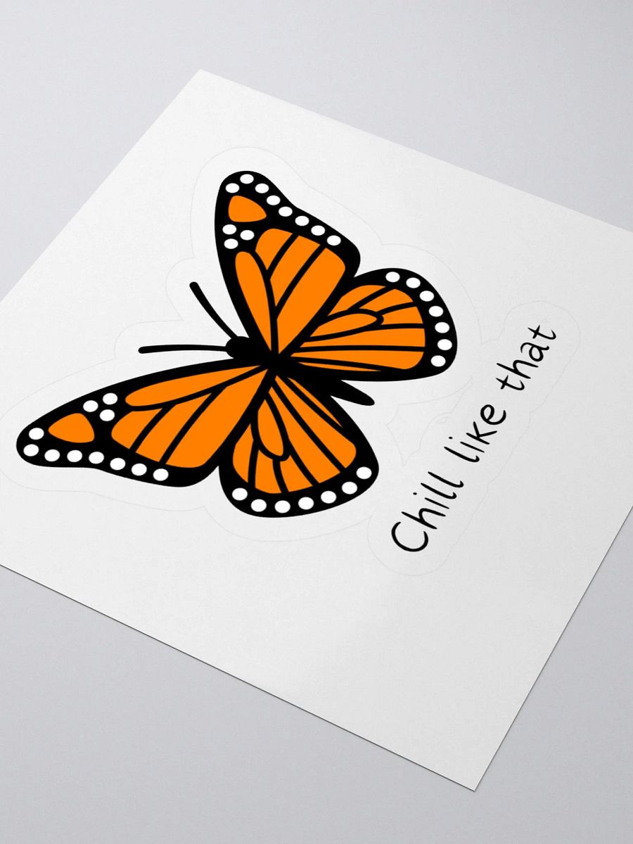 "Chill like that" butterfly Kiss Cut Sticker product image (8)